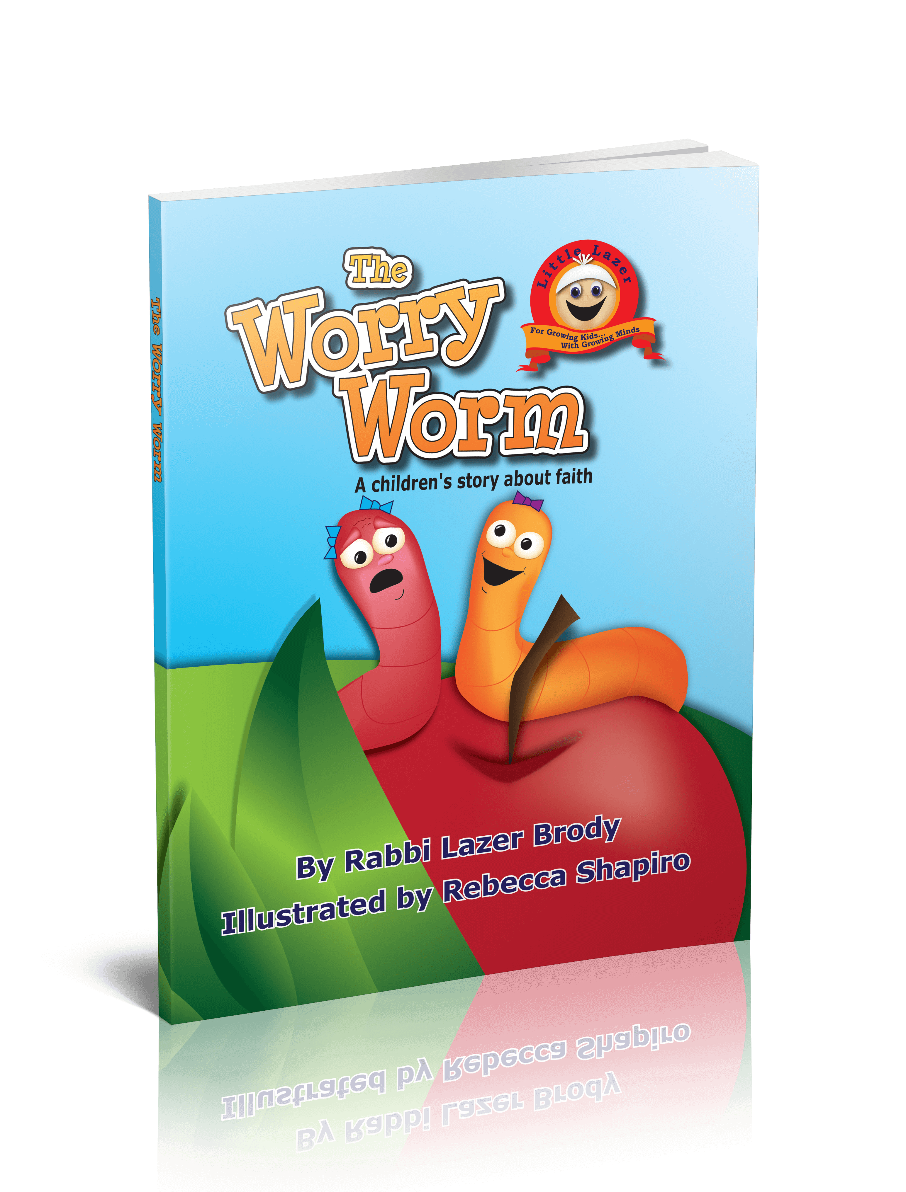 The Worry Worm By Lazer Brody text ratz publishing
